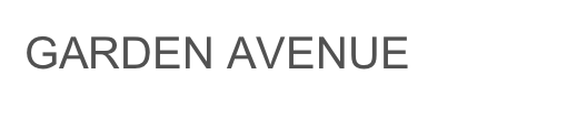 GARDEN AVENUE